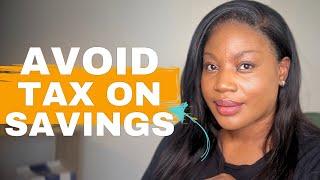 How to Avoid Tax On Your Savings Interest in South Africa [Tax-efficient Savings]