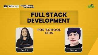 Full Stack Development for School Kids