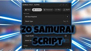 [NEW] Zo Samurai Script | Kill Aura | Godmode | Auto Parry | AND MORE | PASTEBIN