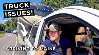 CROSSING INTO MAINE: Last-Minute Bookings & Truck Concerns (RV Life)