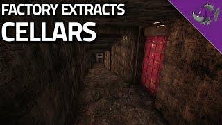 Cellars - Factory Extract Guide - Escape From Tarkov