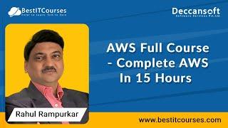 AWS | AWS Tutorial | AWS Full Course - Complete AWS In 15 Hours | Deccansoft