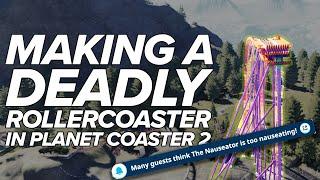 Planet Coaster 2 - We Built The World's Deadliest Theme Park