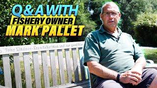 Elphicks Fisheries: An Exclusive Interview with Mark Pallet 