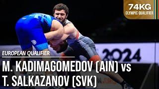 M.  KADIMAGOMEDOV (AIN) vs T. SALKAZANOV (SVK) | 2024 European OG Qualifier | Semi Final |  FS 74Kg