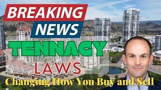 Kelowna Home Buyers Impact with NEW Tenancy Laws | Kelowna Real Estate: July 2024