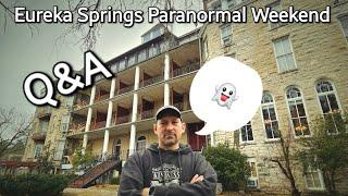 Eureka Springs Paranormal Weekend Q&A with Larry Flaxman