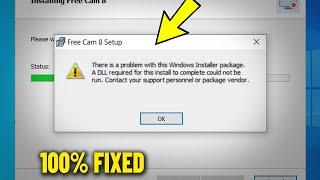 There is a problem with this windows installer package in Windows 10 / 11 /8/7 - How To Fix Error 