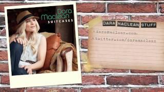 Dara Maclean - Listen To "Suitcases"