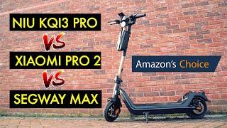 Amazon's BEST NEW Electric Scooter... NIU KQ13 vs XIAOMI PRO 2 vs SEGWAY NINEBOT MAX | Review