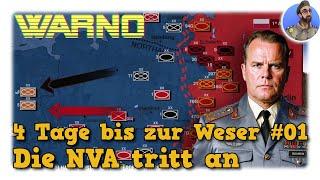 WARNO 4 Tage bis zur Weser Kampagne - Die NVA tritt an #01