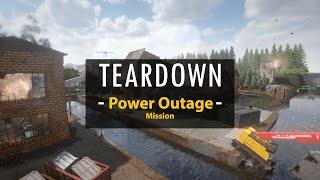 Teardown - Power Outage Mission Walkthrough