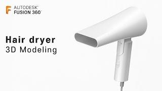 Fusion360 hair dryer 3D modeling | 퓨전360 헤어드라이기 3D 모델링