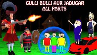 Gulli Bulli Aur Jadugar All Parts | Cartoon | Horror Story | Gulli Bulli | Bhoot Video | Shawn