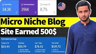 Micro Niche Blog Website Review 2023 | Secret Micro Niche Topics | Micro Niche Blog Earning Proof