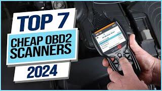 Top 7 Best Cheap obd2 Scanners 2024