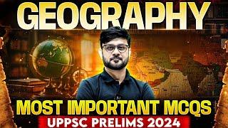 UPPSC Prelims 2024 | Geography Most Important MCQs | Part-03 | UPPSC Wallah