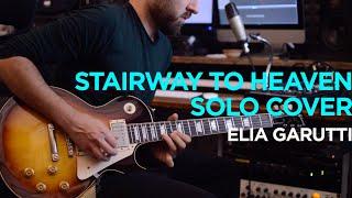 Stairway to Heaven - solo cover by Elia Garutti