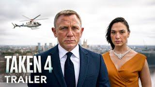 The TAKEN 4 - Trailer | Daniel Craig and Gal Gadot | 2025 Movie Trailers