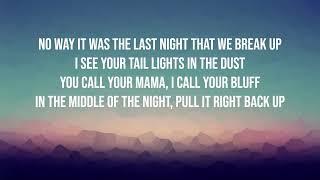 Last Night - Morgan Wallen (Lyrics)