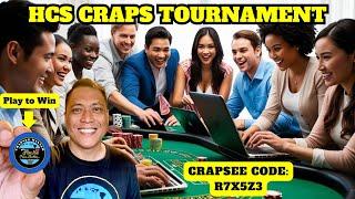 HCS Saturday Craps Tournament with a $2000 Bankroll. Play to Win the Chip! Crapsee Code: R7X5Z3