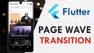 Flutter Fancy Page Wave Transition Animation | Flutter UI Design Tutorial