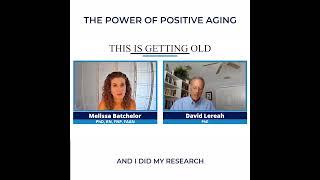 THE POWER OF POSITIVE AGING 