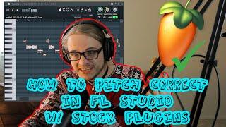 How to Pitch Correct in FL Studio w/ Stock Plugins (Newtone tutorial)