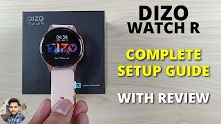 Dizo Watch R : Complete Setup Guide With Review