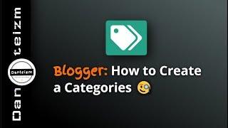 How to Create Category in Blogger [ad category pages]