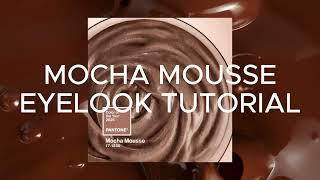 Mocha Mouse Eyelook Tutorial | Pantone Color of 2025