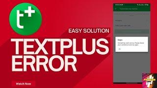 Textplus Sign Up Error Fix (New Way) | Textplus Something Went Wrong