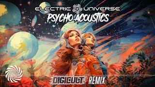 Electric Universe - Psycho Acoustics (DigiCult Remix) [Official Video]