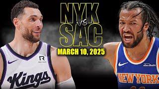 New York Knicks vs Sacramento Kings Full Game Highlights - March 10, 2025 | NBA Regular Season