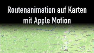 Animierte Routendarstellung auf Karten mit Apple Motion herstellen