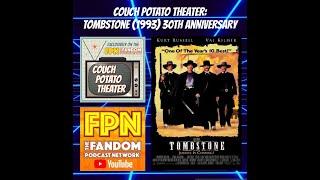 Couch Potato Theater  TOMBSTONE (1993)