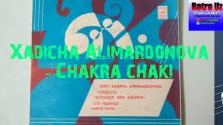 Xadicha Alimardonova-Chakra chaki(Retro Uz)(Farhod M12)