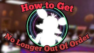 How to Get "No Longer Out Of Order" Badge!!! | Freddy's Reality | Roblox