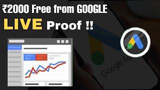 How to get google ads RS 2000 credit free (2021) | ADWORD |  Live proof !