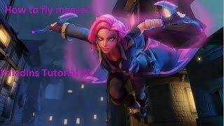 How to fly maeve? | Paladins Tutorial #1 | RakTeam