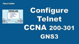 How to configure Telnet on Cisco Switches or Router - CCNA 200-301