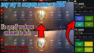 tips on how to increase rating and WN8 for beginners. Many old players do this, I have done it too.