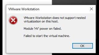 Solution of VmWare does not support nested virtualization on this host. Module hv power on fail.