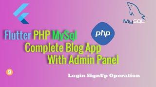 Flutter php mysql complete blog app with admin panel part 9