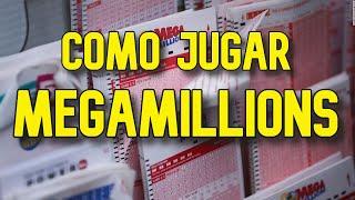 Como jugar el Megamillions la Lotería de USA y cuanto se gana