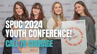 SPUC 2024 Youth Conference highlights - over 200 young pro-lifers answered the Call to Courage!