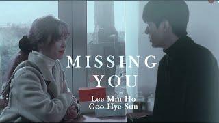 Lee Min Ho and Goo Hye Sun │ Missing You