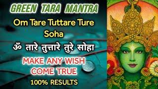 Green Tara Mantra  VERY POWERFUL WISH FULFILLING MANTRA !!  Om Tare Tuttare Ture Soha