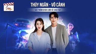 Thúy Ngân: Lúc mới đóng "7 năm chưa cưới..." anh Võ Cảnh đô & cao, càng diễn ảnh càng “teo” lại