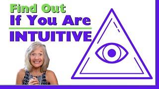 Psychic Development: Are You Intuitive? Fun Test